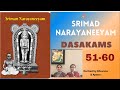 Srimad Narayaneeyam - Dasakams 51 - 60 - with Time Stamps - Ragamalika Recited by Bhuvana and Aparna