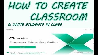 How to create classroom and invite students in classin.