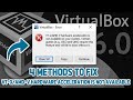 4 Methods How to Fix vt-x/amd-v hardware acceleration is not available on your system Virtualbox