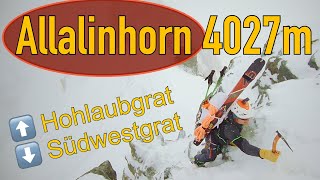 4000er Grat ohne Zustieg! Allalinhorn 4027m Überschreitung mit Ski und Variantenabfahrt