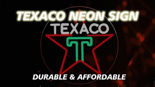 Texaco Neon Sign | Relaxing Vibrant Colors Of Neon Sign For Home Decorations | Get Now!