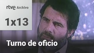 Turno de oficio: Capítulo 13 - Las manos del tiempo | RTVE Archivo