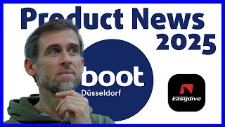 EasyDive News from the BOOT Show 2025 in Düsseldorf