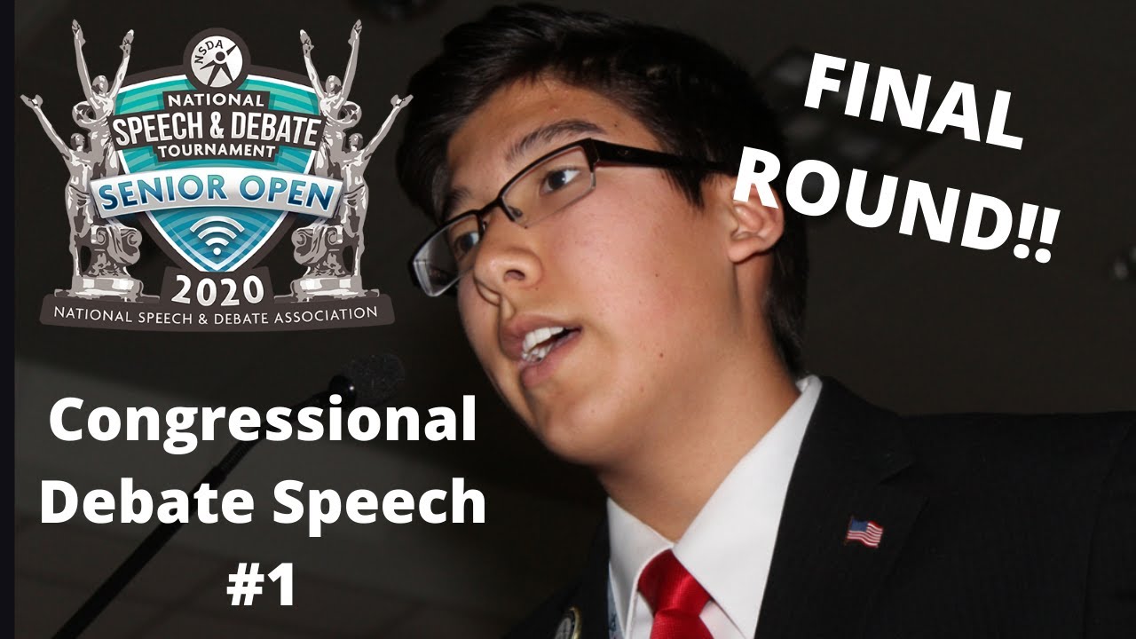 NSDA Final Round National Tournament Congressional Debate Speech (2020 ...