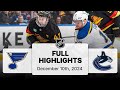 NHL Highlights | Blues vs. Canucks | December 10, 2024