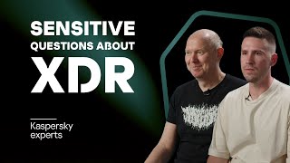 Sensitive questions about XDR