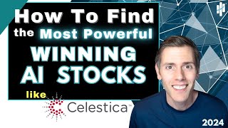 How to Find the Most Powerful Winning A.I. Stocks Like Celestica (CLS)