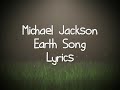 Michael Jackson Earth Song Lyrics