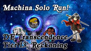 [DFFOO] Machina Solo Run! - DE: Transcendence Tier 13, Reckoning - Dimension End Stage