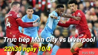 Trực tiếp Soi kèo dự đoán Man City vs Liverpool: 'Chung kết' sớm Ngoại hạng Anh