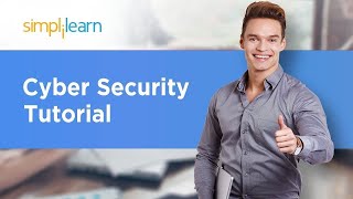 Cyber Security Tutorial | Cyber Security Training For Beginners | CyberSecurity Course | Simplilearn