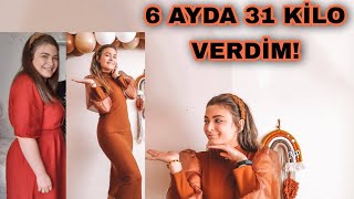 6 AYDA 31 KİLOYU NASIL VERDİM ?