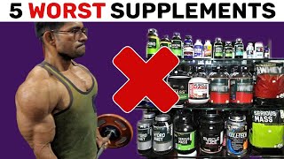 5 Worst Supplements Indians Takes For Muscle Growth & Fat Loss