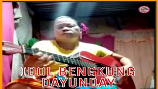 IDOL BENGKUNG DAYUNDAY PART1