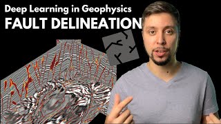 Deep Learning in Geophysics: FAULT DELINEATION/SEGMENTATION | Paper Explained