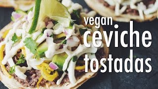vegan ceviche tostadas | hot for food