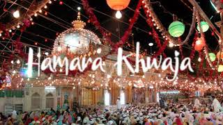 Khawaja Garib Nawaz status | Qawwali status | KGN status full screen 4k | khawaja ji status 2021