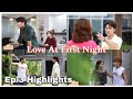 Love At First Night Ep.3 Highlights Thai Drama | Yaya & Mark