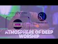 atmosphere of deep worship min.theophilus sunday