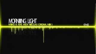 Dino Romeo. Feat. Andy Nicolas - Morning Light ( Original Mix )