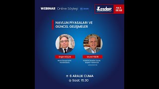 Navlun Piyasaları ve Güncel Gelişmeler Aralık Ayı Söyleşisi