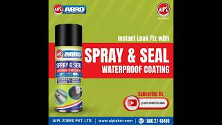 Instant Leak Fix with AIPL Spray and Seal Waterproof Coating