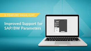 Improved support for SAP/BW parameters