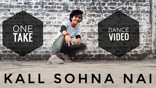 Dance On KALLA SOHNA NAI- AKHIL | Quarantine | One Take Dance Video | Latest Song 2020 |Neha Kakkar