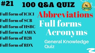 100 Abbreviations General Knowledge (GK) Quiz with Q&A || Full forms || Acronyms