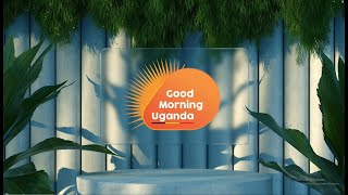 LIVE: GOOD MORNING UGANDA  I FEBRUARY 24, 2025