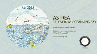 ASTREA - TALES FROM OCEAND AND SKY (YAWW RECORDINGS 001)