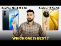 OnePlus Nord CE 4 vs Realme 12 Pro - Full Comparison | Which one is Best ?