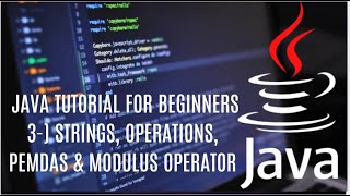 Java tutorial for beginners 3: How to Perform String Concatenation and Arithmetic Operations in Java