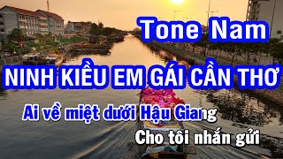 Karaoke Ninh Kiều Em Gái Cần Thơ - Tone Nam