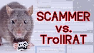 TECH SUPPORT SCAMMER VS. TROLLRAT