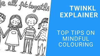 Top Tips on Mindful Colouring