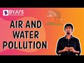 Air and Water Pollution