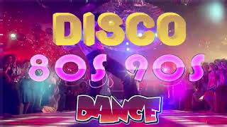 Best Disco Dance Songs of 70 80 90 Legends Retro - Disco Dance Music Of 80s Eurodisco Megamix #4