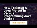 How to setup a java project in vscode programming java vscode