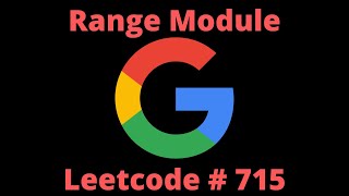 RANGE MODULE | LEETCODE 715 | PYTHON SOLUTION