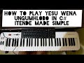 Song Tutorial: Yesu wena ungumhlobo C#  #ITENDE (clean sound)