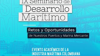 IX Seminario de Desarrollo Marítimo