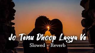 Jo Tenu Dhoop Lagaya Ve [Slowed+Reverb] - HEER RANJHA - Rito Riba | Reverb World