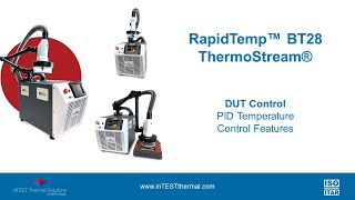 Benchtop Thermal Testing with PID Control - ThermoStream®, DUT Control