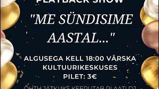 Värska Gümnaasiumi Playback Show 2023