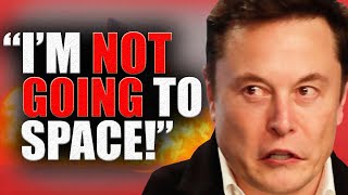 Elon Musk Reveals Why He Doesn't Wanna Go To Space