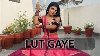 lut gaye dance | lut gaye jubin nautiyal | emraan hashmi | yukti thareja | dance with shivangi