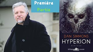 Dan Simmons - Hypérion, Livre 1 (1ére partie)