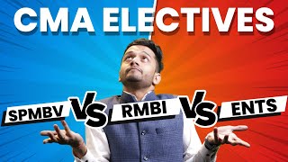 Strategy To Select CMA Electives | Best Electives for CMA Final | CMA Elective Papers