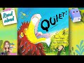 QUIET book 🦁 Paul Bright | Read aloud #storyoftheweek